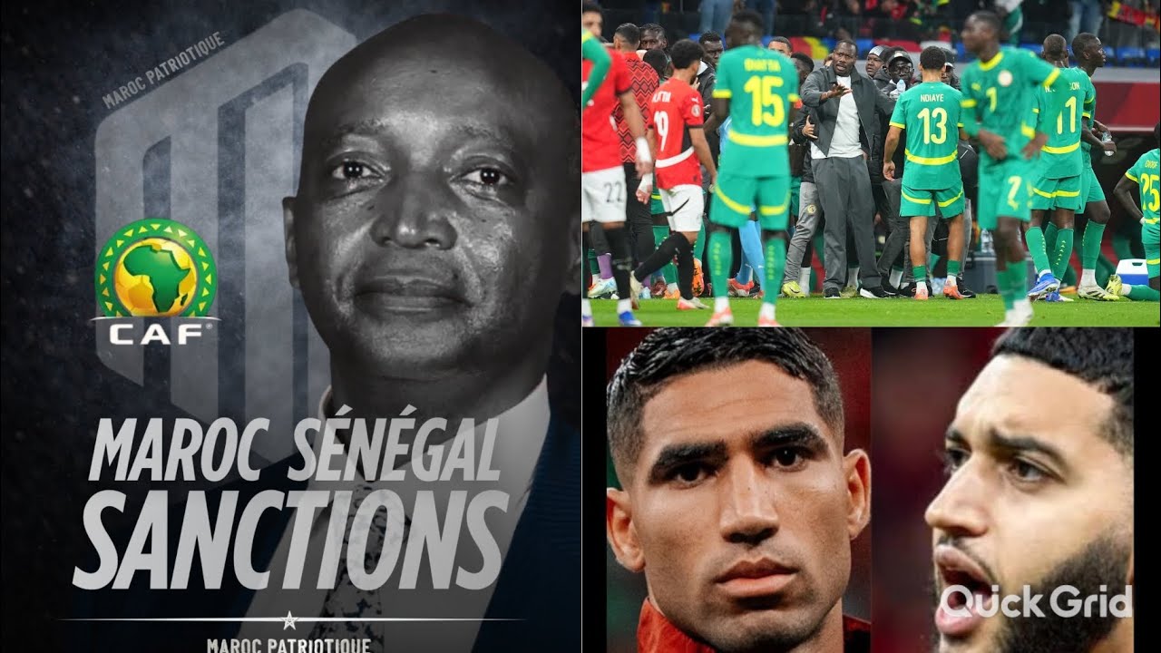 Officiel! 9 matchs de suspension et 369 Millions d'Amende pour le Sénégal : la CAF désavoue le Maroc