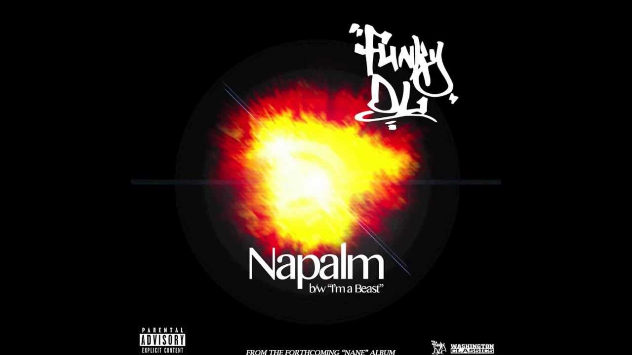 Funky DL - Napalm - 2012 (with lyrics)