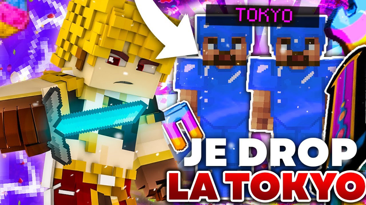 JE DROP TOUTE LA TOKYO / LOULOU | VENGEANCE POUR MON FULL SPACE xd | SKILLPVP