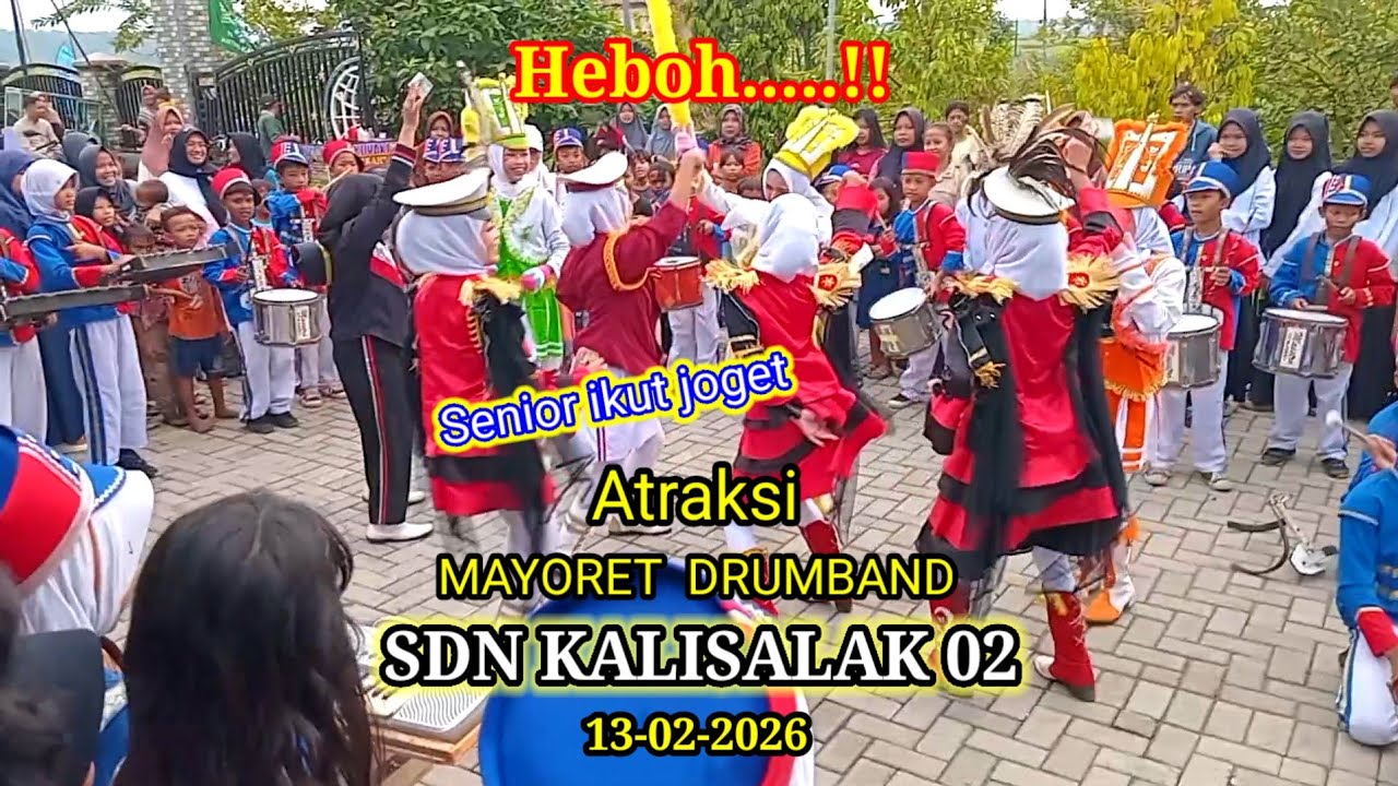 Sangat Heboh...‼️ Senior ikutan joget di Atraksi Mayoret Drumband SDN KALISALAK 02 
