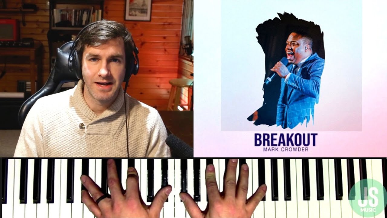 Break Out // Mark Crowder // Piano Cover & Tutorial (Chord Breakdown)
