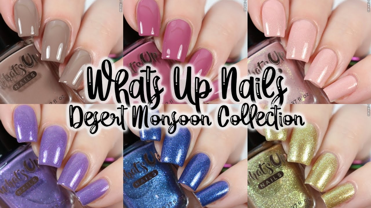 What's Up Nails | Desert Monsoon Collection