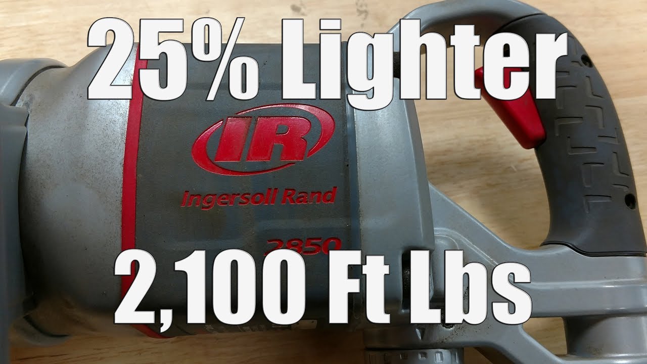 Ingersoll Rand 2850 MAX 1” Pneumatic D-Handle Impact Wrench Review