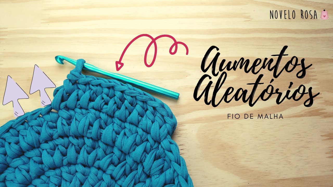 Como fazer AUMENTOS ALEATÓRIOS no crochê com fio de malha - Esse vídeo vai te ajudar (Novelo Rosa)
