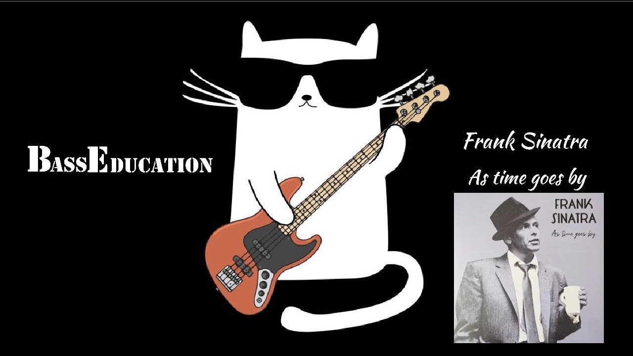 FRANK SINATRA - AS TIME GOES BY | Bass Guitar TAB + Sheet Music (Play Along Cover)