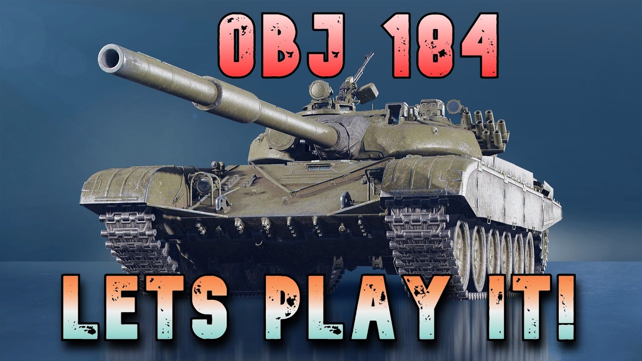 New OBJ 184 Lets Play It! ll Wot Console - World of Tanks Modern Armor
