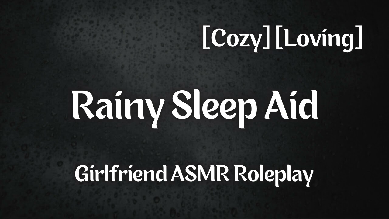 Falling Back Asleep Together [F4A] [Sleep Aid] [Rain] [Cozy] [Calm] [Girlfriend ASMR Roleplay]