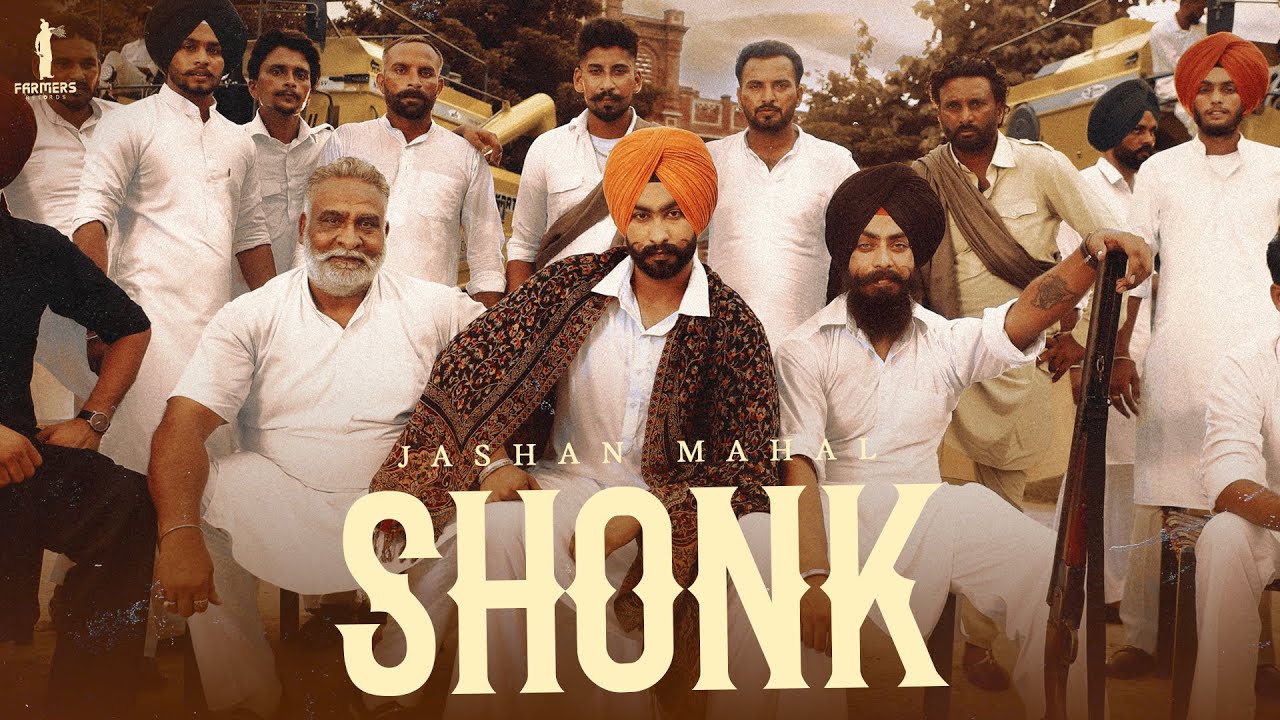 Shonk (Official Video) Jashan Mahal | Mxrci | Jang Dhillon | New Punjabi Song 2025 | Farmers Records
