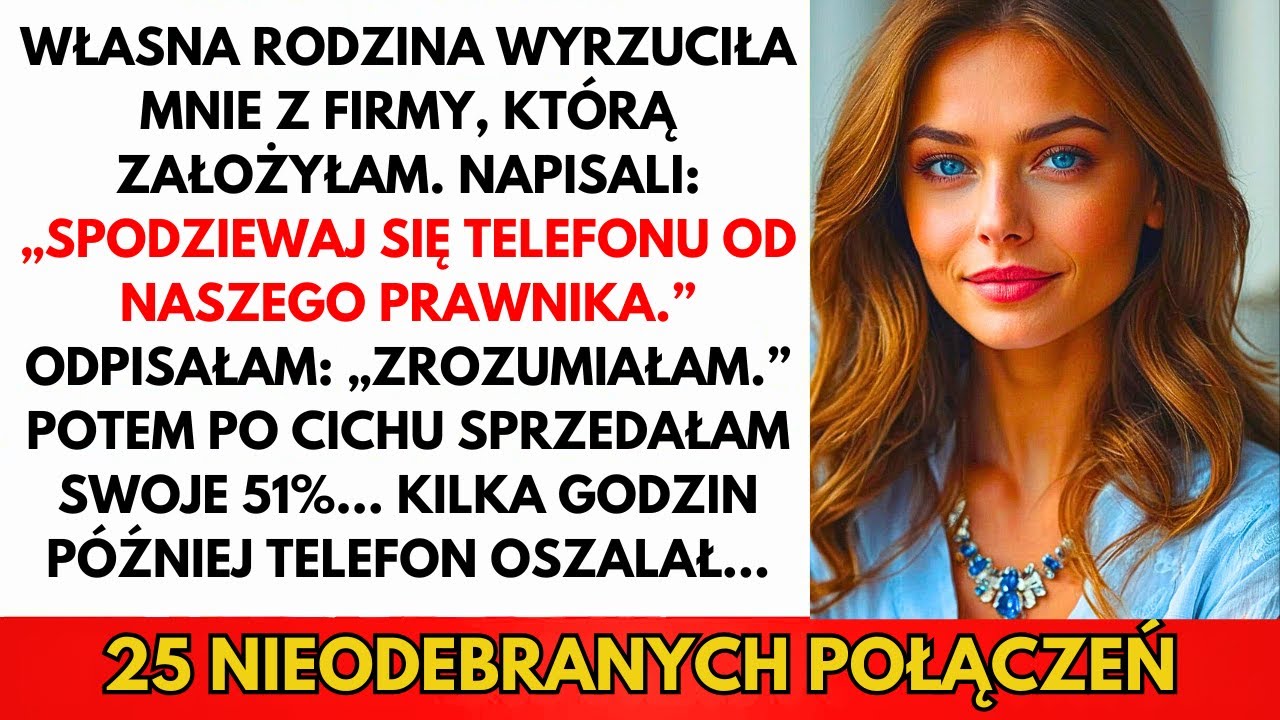 Rodzina Wyrzuciła Mnie Z Mojej Firmy — Sprzedałam 51%. Potem 25 Połączeń Zalało Mój Telefon