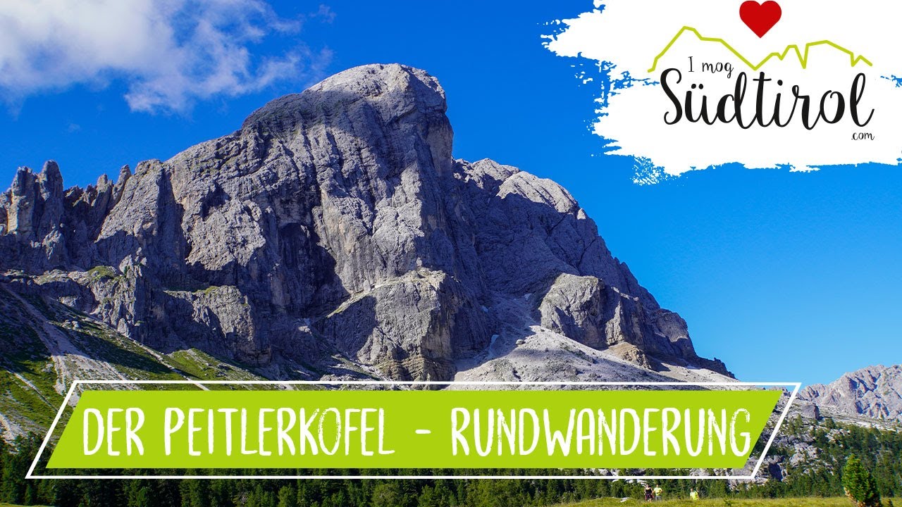 Südtirol Wandern ❤️ Peitlerkofel  - Rundwanderung ➡️  Südtiroler Dolomiten ☀️ Urlaub in Südtirol