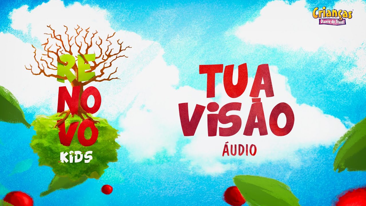 Tua Visão | CD Renovo Kids | Crianças Diante do Trono
