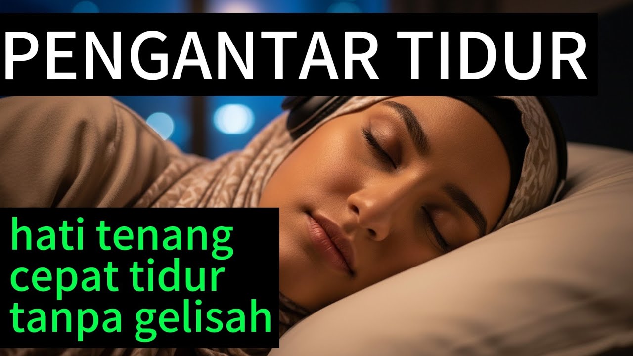Tilawah pengantar tidur bkin tenang 👍