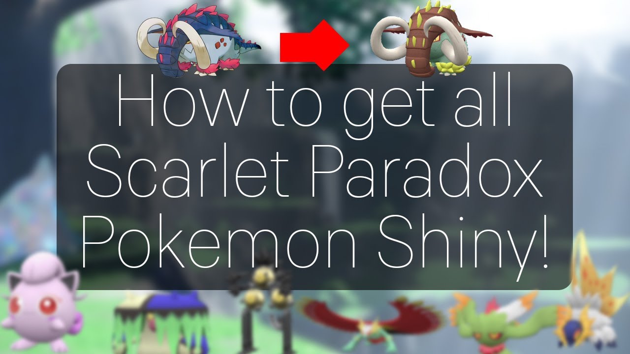 How to Shiny Hunt Every Scarlet Paradox Pokemon! A Detailed Guide!!