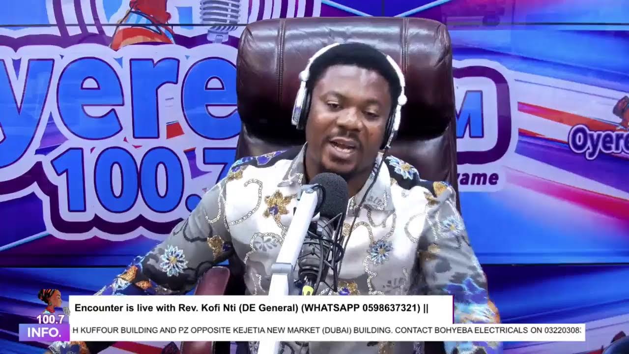 Encounter is live with Rev. Kofi Nti (DE General) (WHATSAPP 0598637321) || 01-11-2024 part2