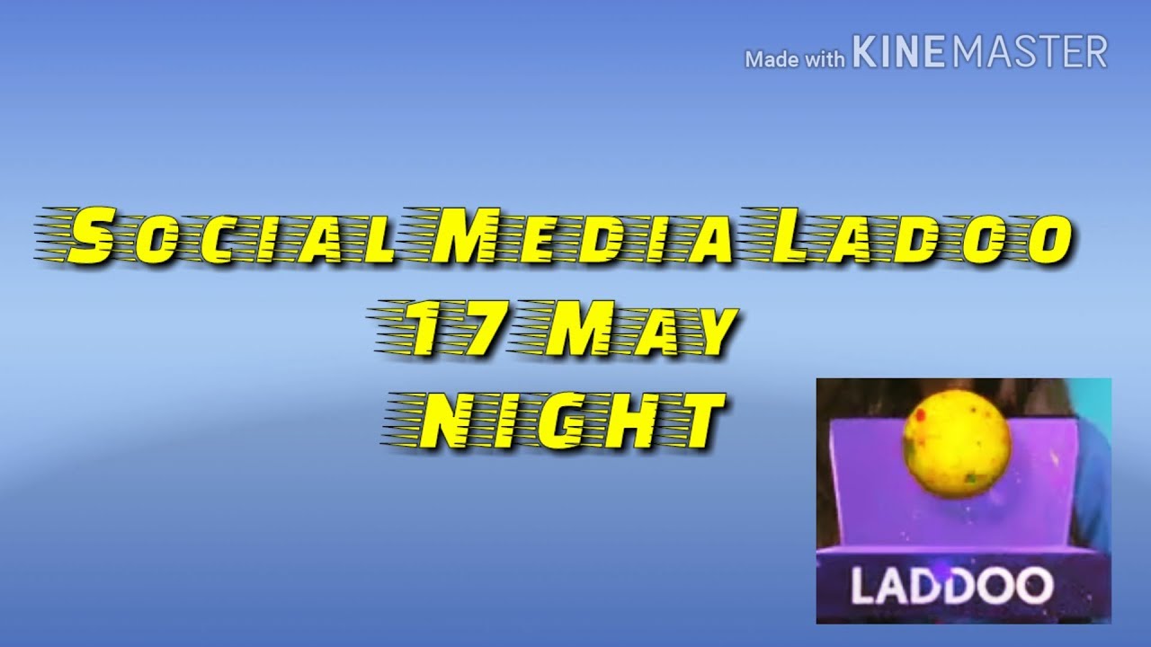 loco social media ladoo 17 may night 10 pm | loco laddu 17 may | loco laddoo 17 may
