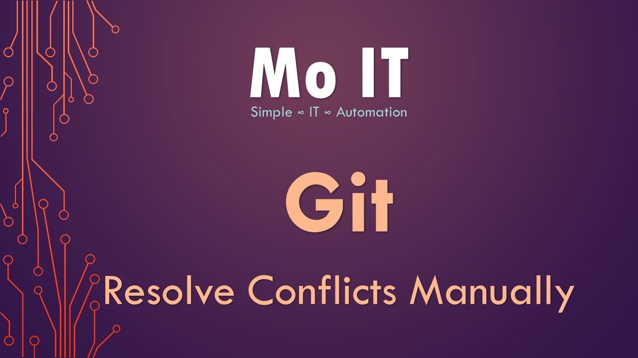 Git - Resolve Conflicts Manually