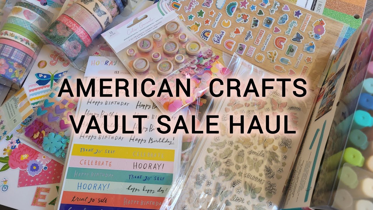 Must See!! American Crafts Vault Sale Haul 