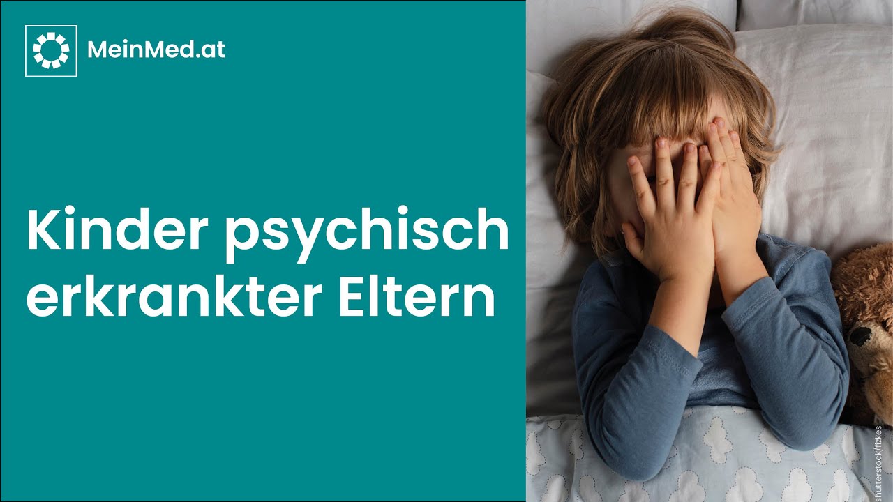 Kinder psychisch erkrankter Eltern: Unterstützung und Umgang