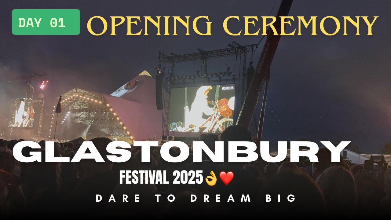 Opening Ceremony | Glastonbury Festival Day 1 | Live Music, Dance & Circus Performances | Mr Sulehri
