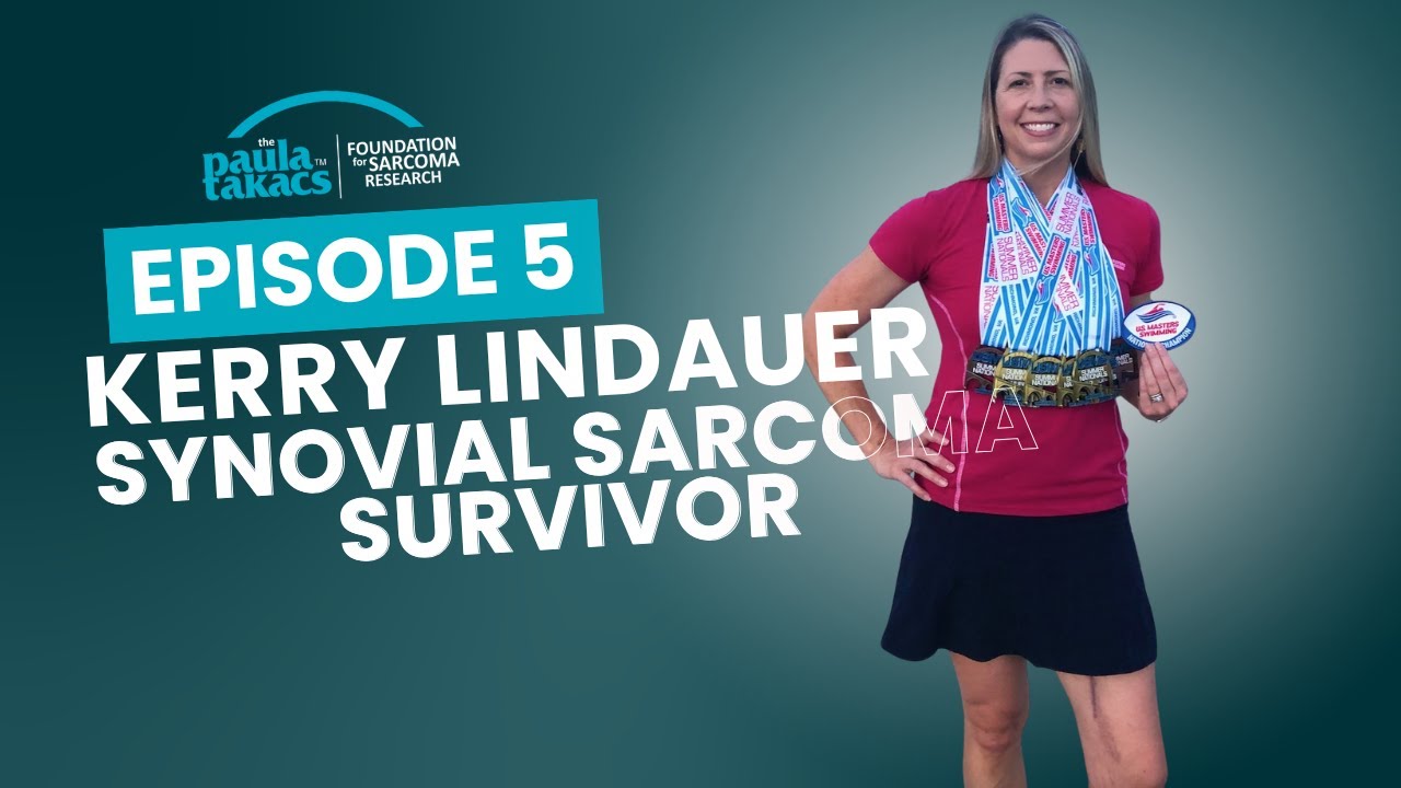 Kerry Lindauer: Synovial Sarcoma Survivor