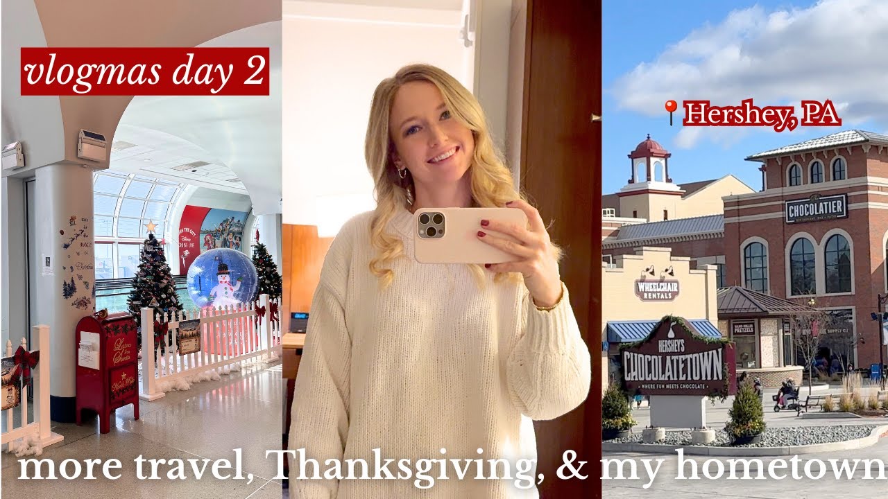 Vlogmas, день 2 | путешествия, День благодарения и мой родной город Херши, штат Пенсильвания