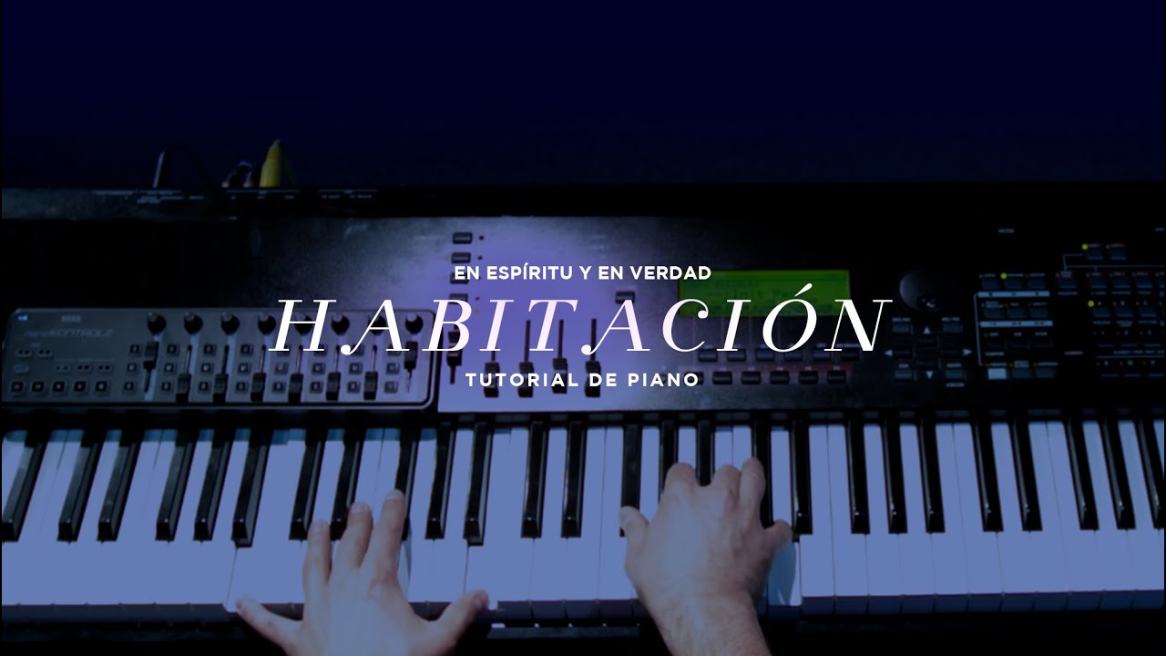 Tutorial de Piano - Habitación - EEYEV