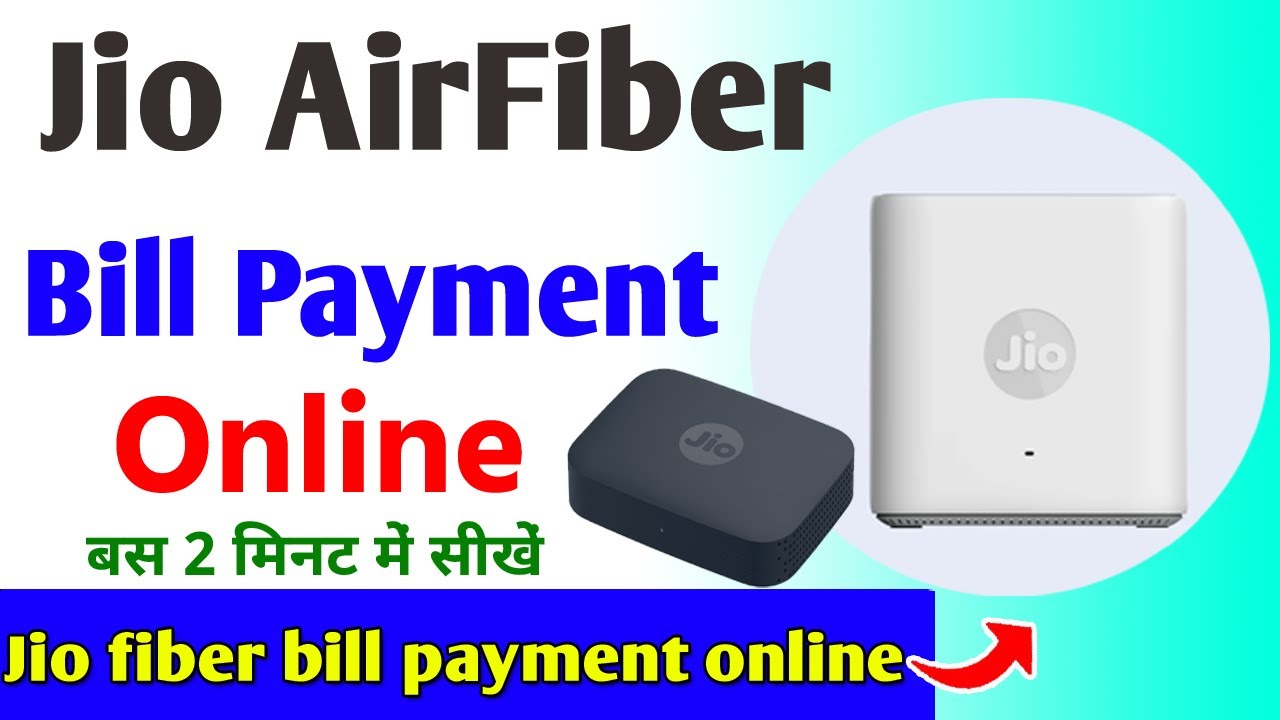 Jio fiber bill payment online | Jio airfiber bill payment online | Jio airfiber ka bill kaise bhare