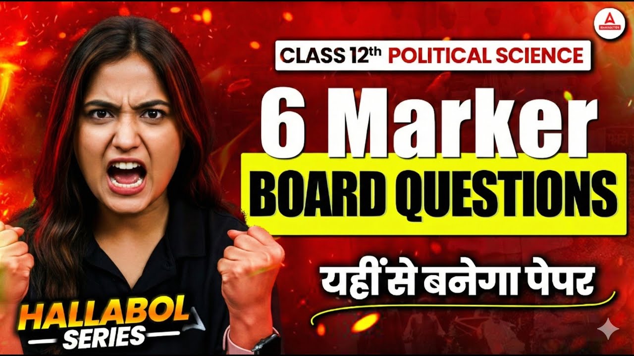 Class 12 Political Science 6 Marker Questions for Board Exam 2026