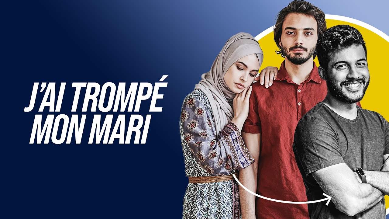 Témoignage: J'ai trompé mon mari / Chantage / Menace Famille / Religion