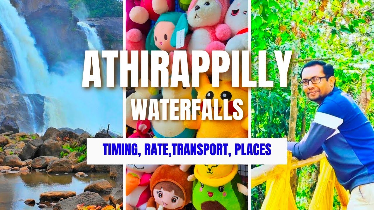 അതിരപ്പിള്ളി വെള്ളച്ചാട്ടം | Athirappilly waterfalls | Athirappilly travel guide | Kerala tourism