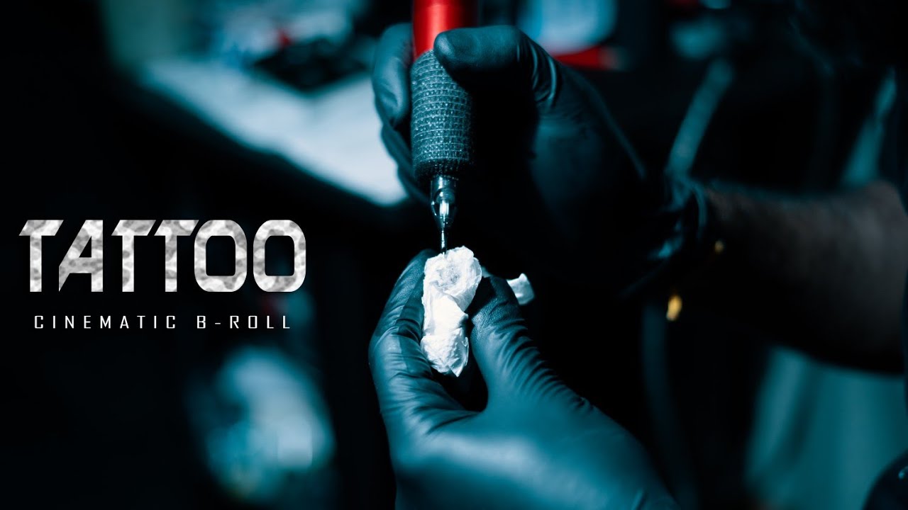 Tattoo | Cinematic Broll | Sony A7iii