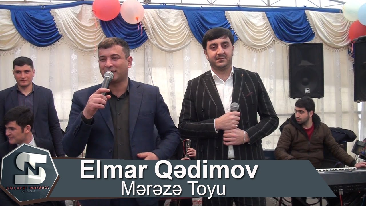 Elmar Qedimov (Mereze Toyu)