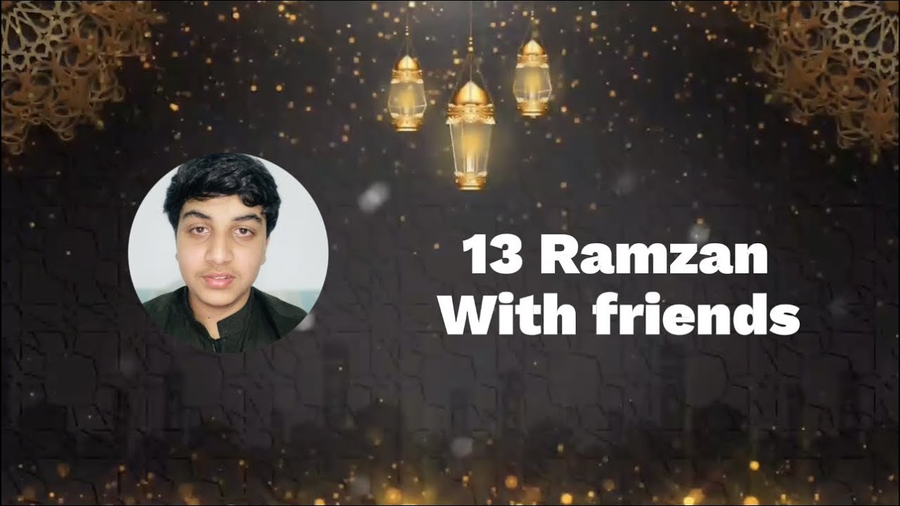  Iftar at My Friend’s House”It’s warm, personal, and gives a nice glimpse into the vibe of the vlog