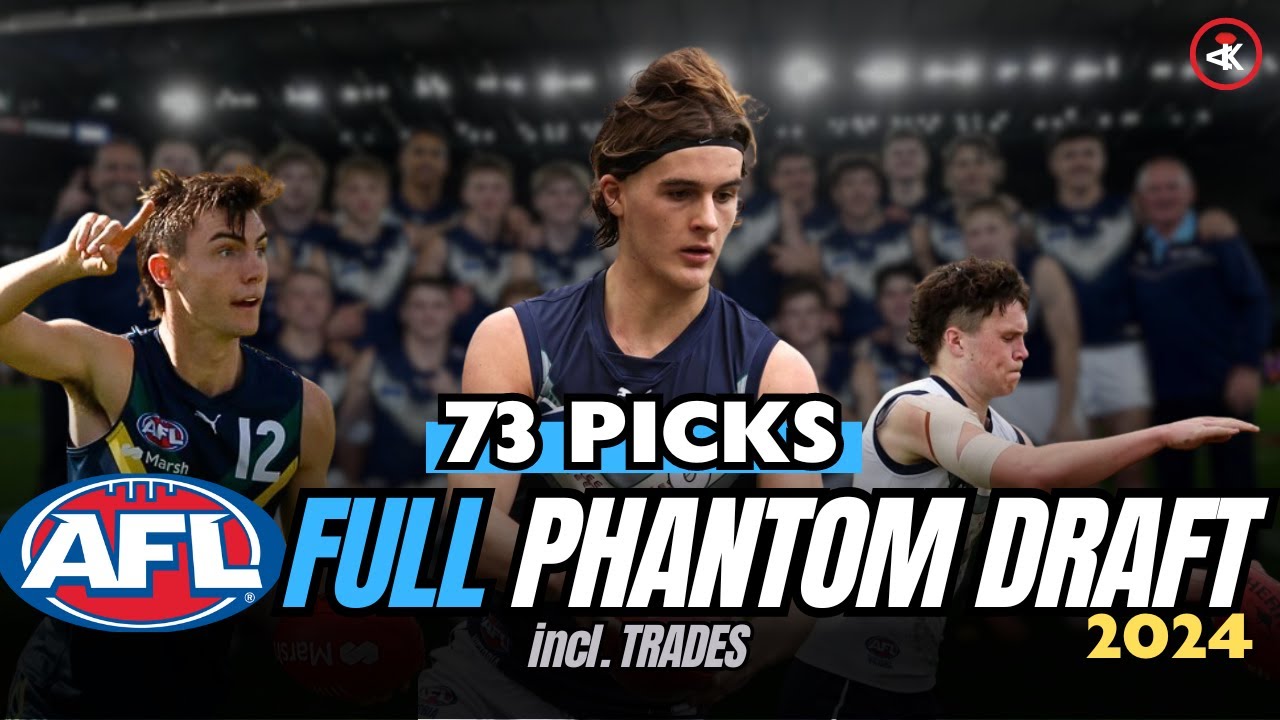 2024 AFL Draft: Full *73 PICK* Phantom DRAFT incl. TRADES