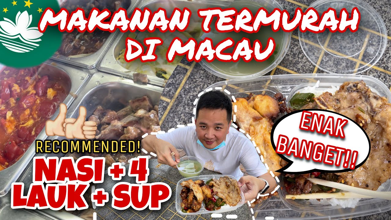 INI DIA MAKANAN TERMURAH DI MACAU