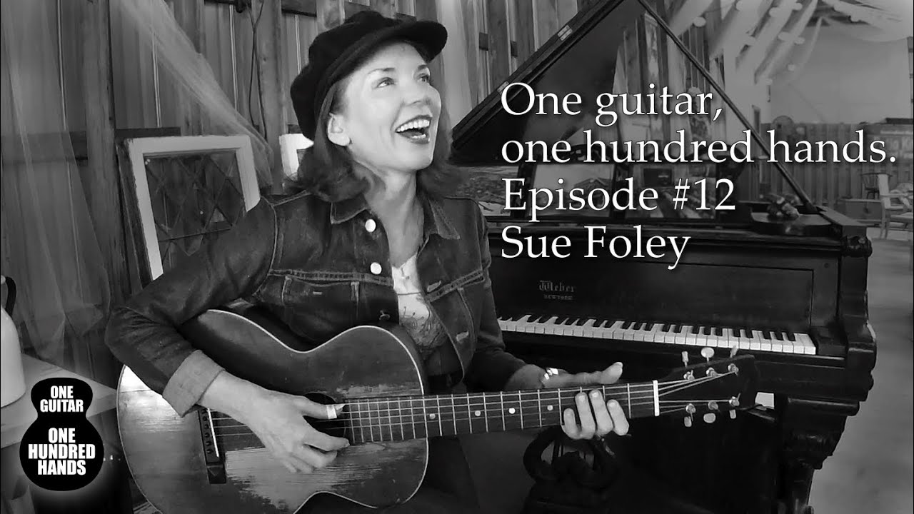 Episode #12 Sue Foley - Two trains - Original
