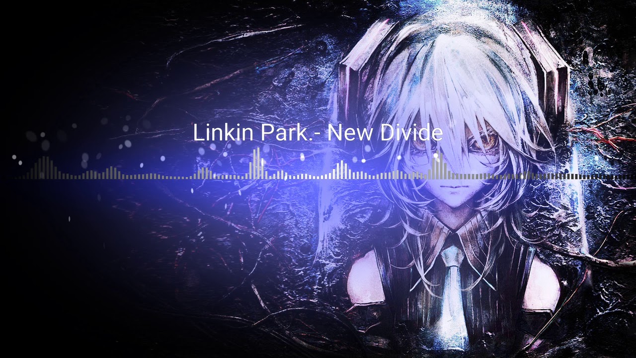 [Nightcore] New Divide [TK]