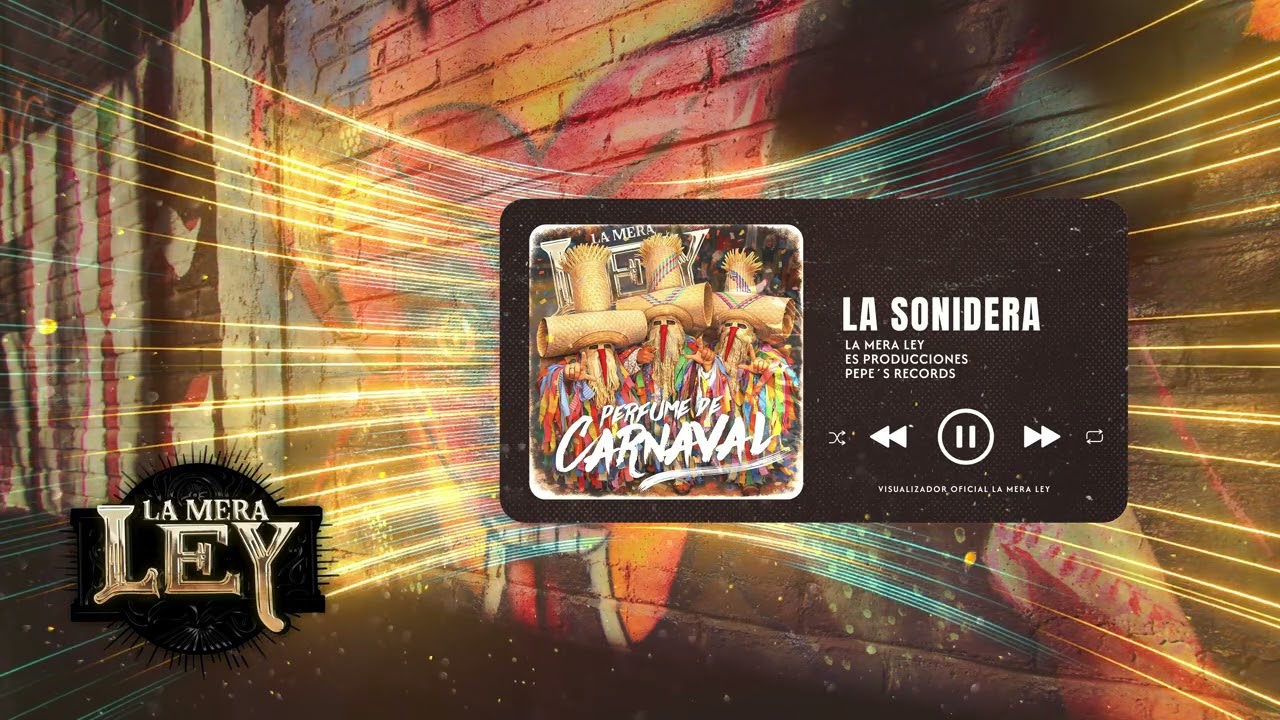 La Sonidera - La Mera Ley (Visualizador Oficial)
