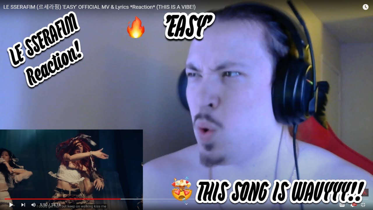 LE SSERAFIM (르세라핌) 'EASY' OFFICIAL MV & Lyrics *Reaction* (THIS IS A VIBE!)