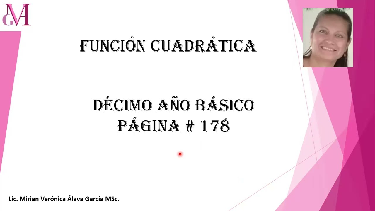 Función cuadrática, pág  178, 10mo matemática