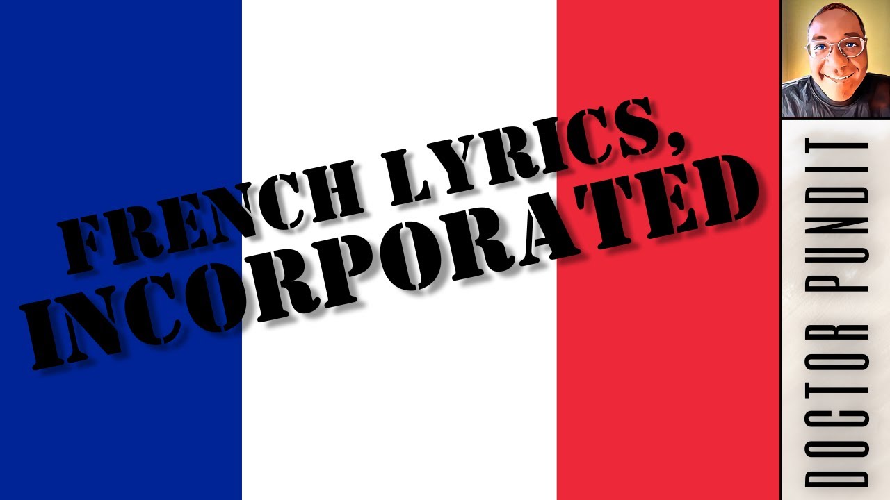 Line Items: Songs Which Incorporate French Into Their Lyrics