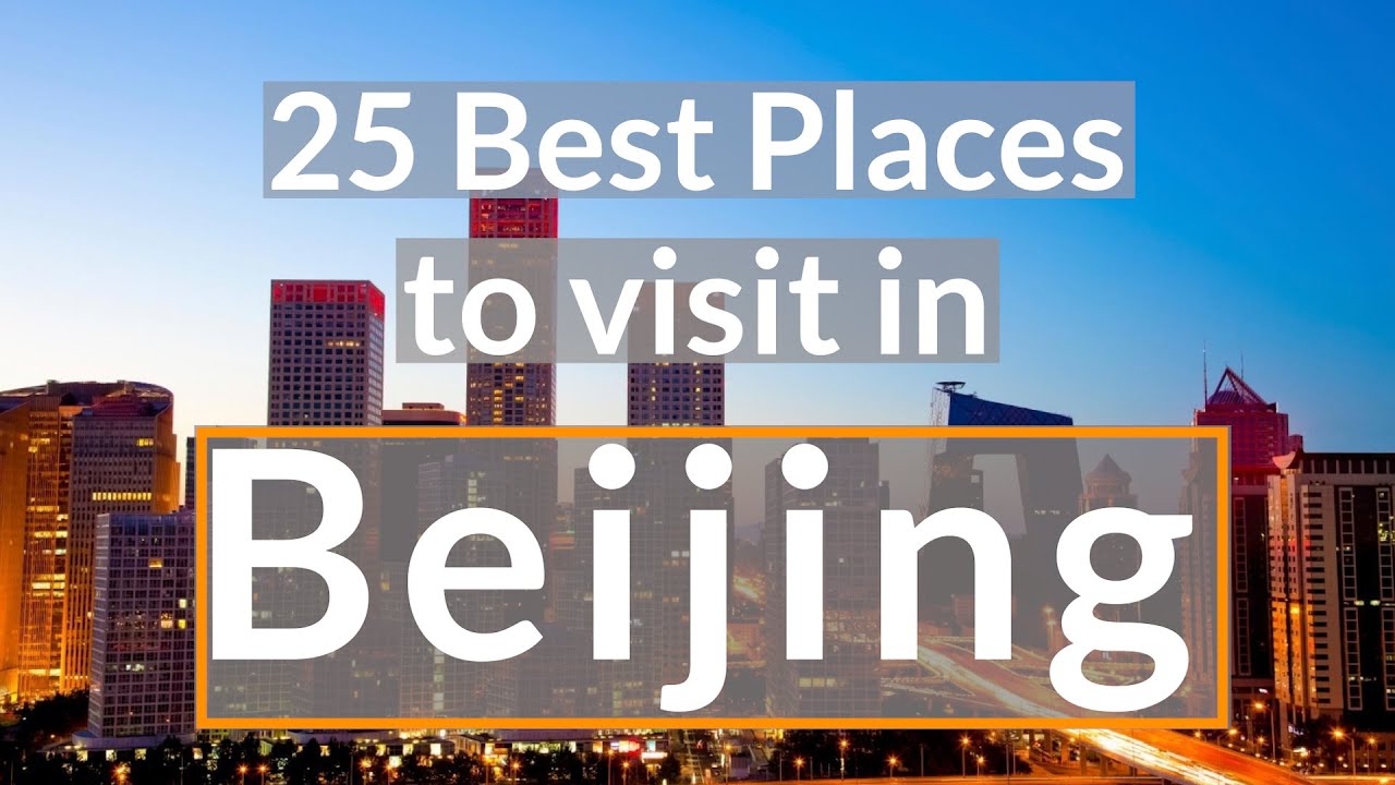 25 best places to visit in Beijing, China | Travel Video | Travel Guide | SKY Travel