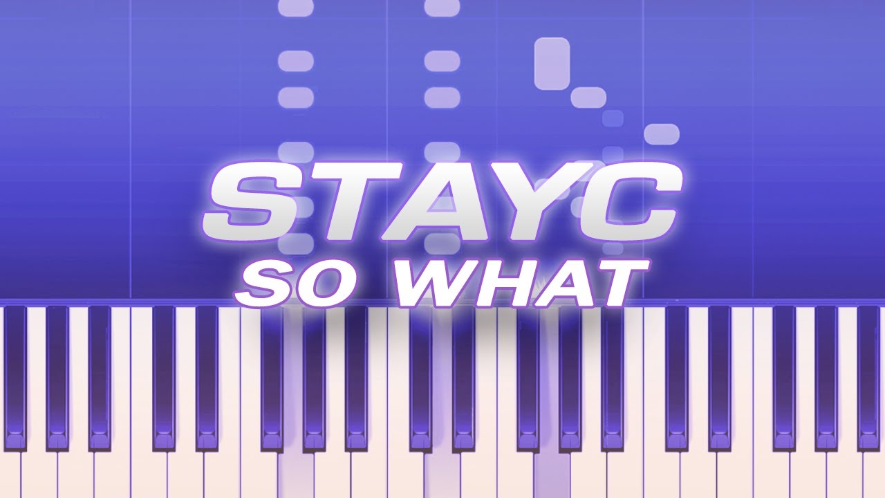 STAYC (스테이씨) - SO WHAT - Piano Instrumental TUTORIAL by Piano Fun Play
