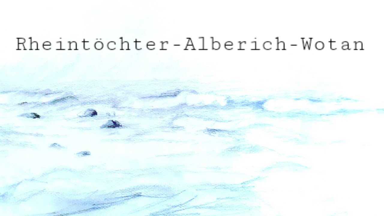 Rheint&ouml;chter-Alberich-Wotan           Richard Wagner