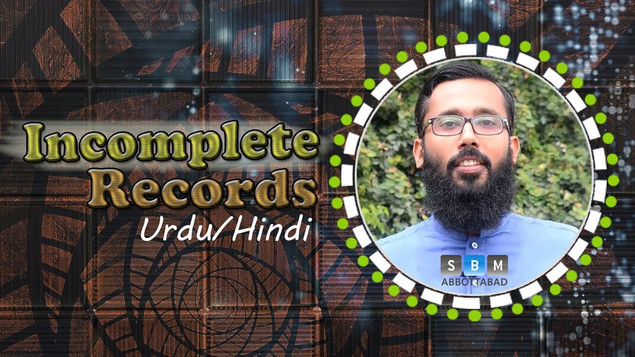Incomplete Records In Hindi/Urdu Explained By Amir Shakoor