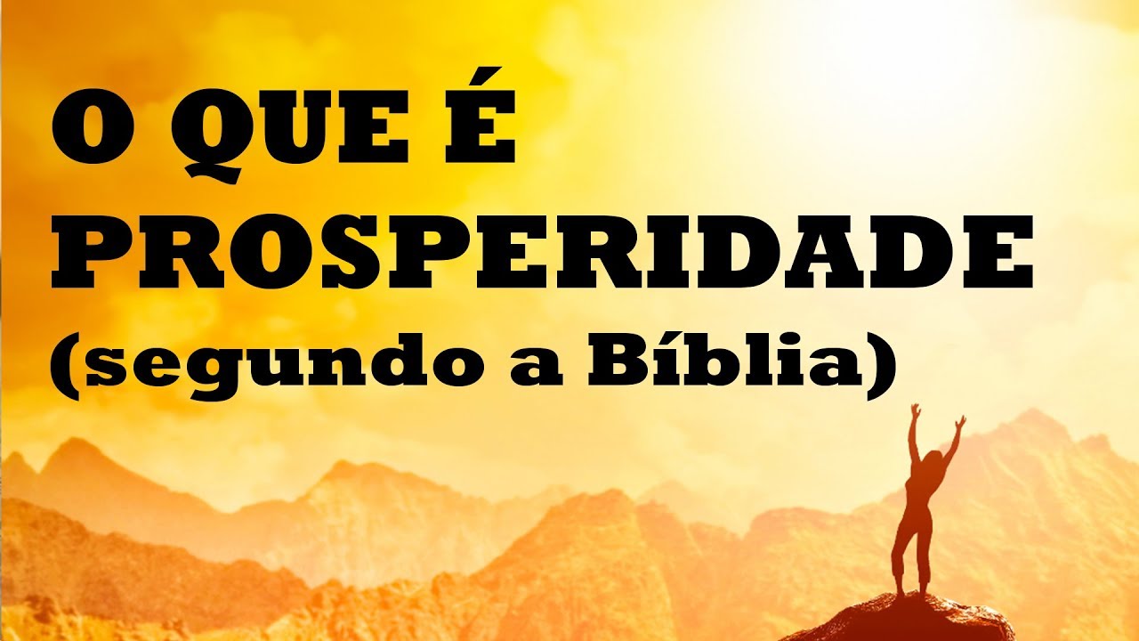O que &eacute; Prosperidade?