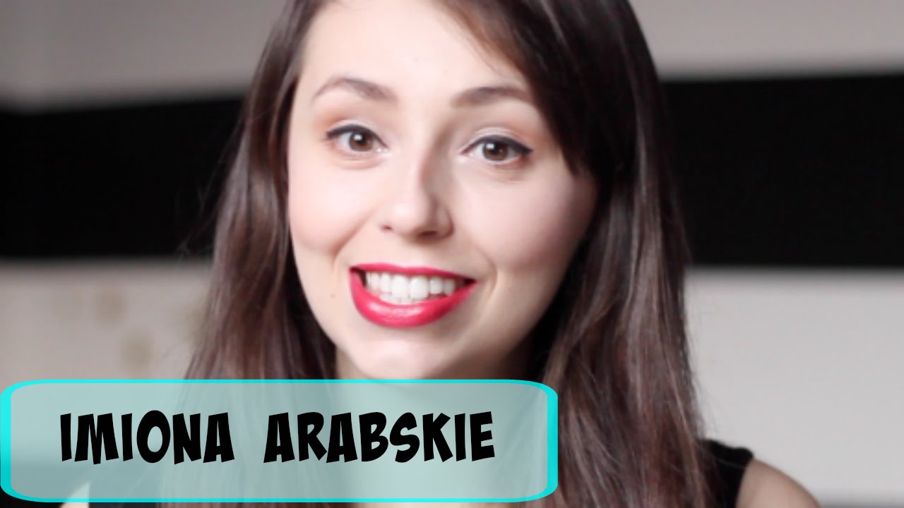 Isiasworld - Imiona arabskie + ciekawostki