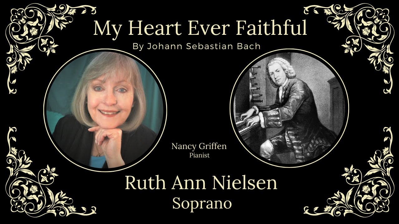 Vocal lessons near me? Want to be a classical singer? Yes? My Heart Ever Faithful [Ruth Ann Nielsen]