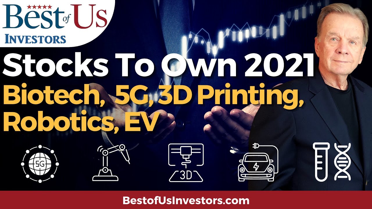 Best Stocks To Own In 2021