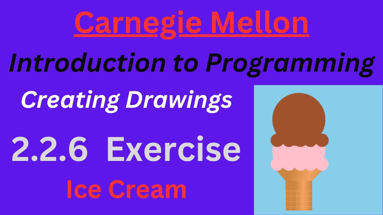 CM Intro to Programming  Unit 2 Lesson 2 Exercise: Ice Cream